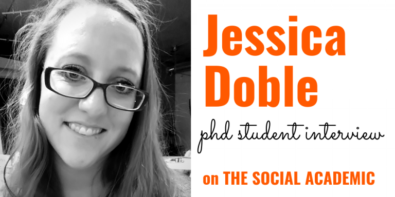 Jessica Doble (black and white headshot) with text, PhD student interview on The Social Academic