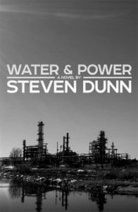 Cover of water & power a novel by Steven Dunn