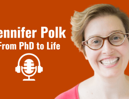 Jennifer Polk, PhD of From PhD to Life on The Social Academic blog and podcast with a cutout headshot of Jen with short hair and round tortoise glasses with a white rim. She is smiling.