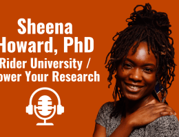A graphic for the interview featuring Dr. Sheena Howard of Rider University and the Power Your Research program on The Social Academic. Sheena is a black woman wearing large graphic earrings and a black and white patterned top. She is smiling.