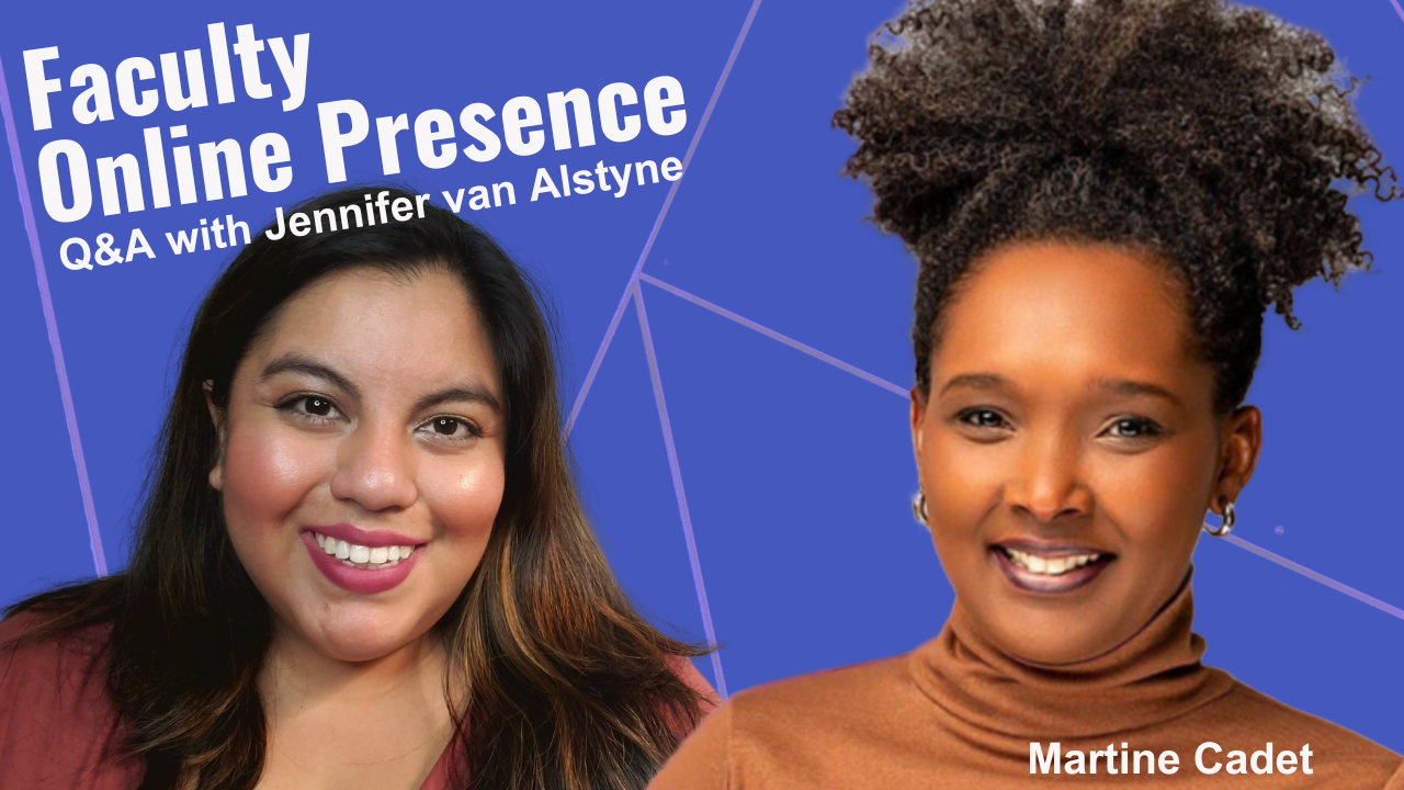 Faculty Online Presence and Personal Academic Websites with Jennifer van Alstyne