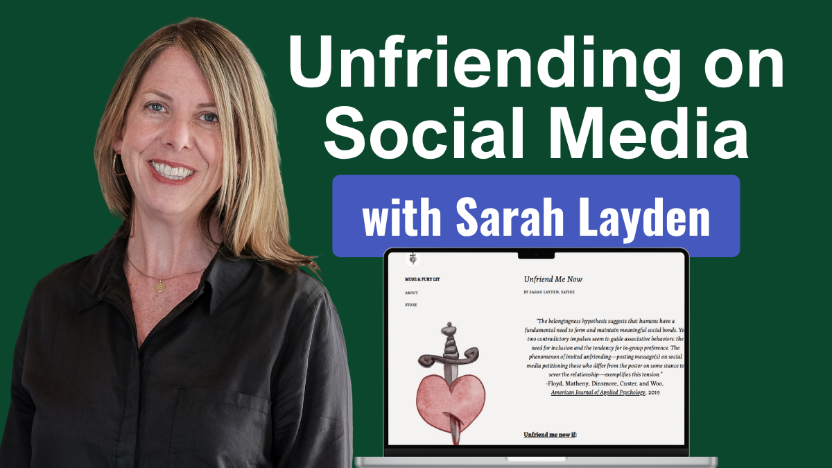 Unfriending on Social Media Satire with Author, Sarah Layden