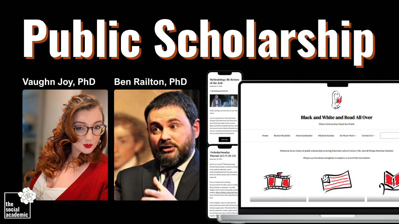 Public Scholarship with Drs. Ben Railton and Vaughn Joy