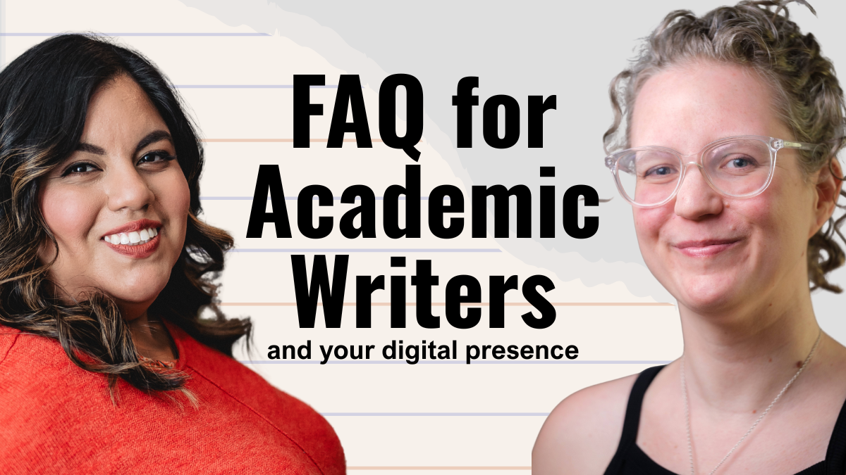 FAQ for Academic Writers When You Want an Authentic Digital Presence