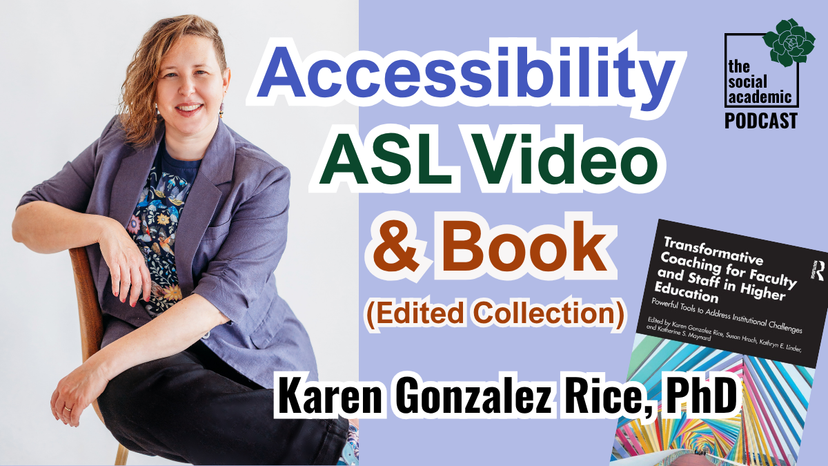 Build Community With an Inviting Workshop Series for Your Academic Edited Collection with Karen Gonzalez Rice