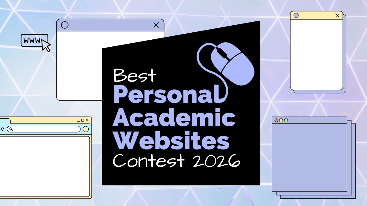 A graphic with a black, tilted rectangle in the center, displaying “Best Personal Academic Websites Contest 2026” in bold text beside a purple computer mouse. Surrounding the rectangle are illustrated web browser windows on a blue geometric background.